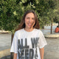 ALL WE NEED IS JESUS Shirt